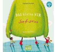 Das kleine WIR (Deutsch-Persisch/Farsi): Zweisprachiges Kinderbuch mit MP3-Hörbuch zum Herunterladen