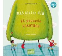 Das kleine WIR (Deutsch-Spanisch): Zweisprachiges Kinderbuch mit MP3-Hörbuch zum Herunterladen