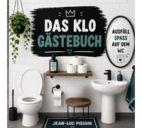 Das Klo Gästebuch: Ausfüllspass auf dem WC | Bestes Geschenk für den Einzug | Absolut lustig