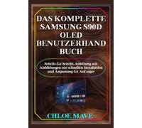 Das Komplette Samsung S90D Oled Benutzerhandbuch: Schritt-für-Schritt-Anleitung mit Abbildungen zur schnellen Installation und Anpassung für Anfänger