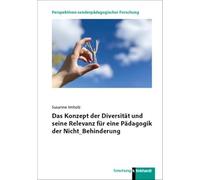 Das Konzept der Diversität und seine Relevanz für eine Pädagogik der Nicht_Behinderung