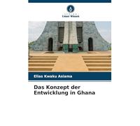 Das Konzept der Entwicklung in Ghana