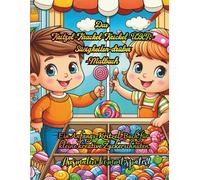 Das Kritzel-Krackel-Krickel-ÜBER-Süßigkeiten-drüber-Buch. Ein Anfangs-Kritzel-Buch für kleine kreative Zuckerschnuten.: 50 Motive, mit allerlei süßen ... Ausmalen kommt später! (S.S.R. Malbücher)