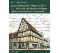 Das Kühnesche Haus *1592* Oder Wo Sich Die Balken Biegen (ebook)
