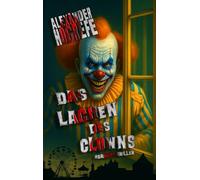 Das Lachen des Clowns: Horrorthriller