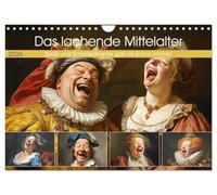 Das lachende Mittelalter. Spaß und Schenkelklopfer gab es schon immer! (Wandkalender 2026 DIN A4 quer), CALVENDO Monatskalender: Wenn das Mittelalter lacht, wird Geschichte zu einem Comedy-Spektakel!