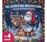 Das Lächeln der Wintersterne - Ausmalbuch für kleine Entdecker