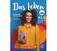 DAS LEBEN A1.1 - LIBRO DE CURSO Y EJERCICIOS: Kurs- und Ubungsbuch A1.1 inkl. PagePlayer-App