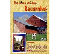 Das Leben auf dem Bauernhof/Hello Cinderella [Alemania] [DVD]