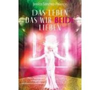 Das Leben Das Wir Beide Lieben (ebook)