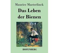 Das Leben der Bienen
