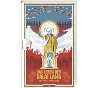 Das Leben des Dalai Lama: Die offizielle Graphic Novel