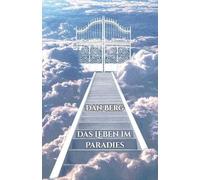 Das Leben im Paradies: 1 (In Heaven and on Earth)