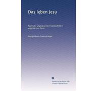 Das leben Jesu: Nach der ungedruckten handschrift in ungekÃ1/4rzter form.