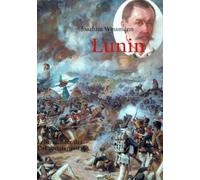 Das Leben Lunins: Ein Lebensdrama aus der Dekabristenzeit