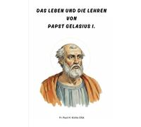 Das Leben und die Lehren von Papst Gelasius I.