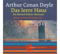 Das leere Haus [Tonträger] Ein Sherlock-Holmes-Abenteuer. Gesamttitel: Argon-Hörbuch