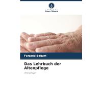Das Lehrbuch der Altenpflege: Altenpflege