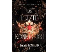 Das letzte Königreich (Fae aus Salz und Blut)