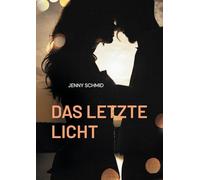Das letzte Licht