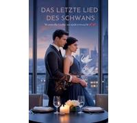 Das Letzte Lied Des Schwans
