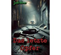 Das letzte Opfer