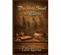 Das letzte Siegel des Clarus