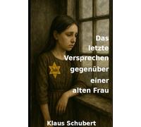 Das letzte Versprechen gegenüber einer alten Frau: 3 ("Zurück nach Naila ins Jahr 1944" und "Die zweite Zeitreise ins Jahr 1945")