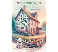 Das letzte Wort (Oma Ettie ermittelt)
