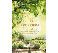 Das Leuchten der kleinen Momente: Wie ich nach Italien reiste und mich selbst fand