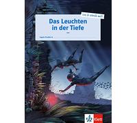 Das Leuchten In Der Tiefe – Cuaderno del alumno + material online – B2 – Libro – Klett Verlag
