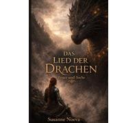 Das Lied der Drachen: Feuer und Asche