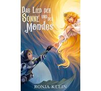 Das Lied der Sonne und des Mondes