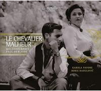 Das Liedduo - Le Chevalier Malheur: Melodies Apres Paul Verlaine