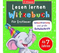Das lustige Kinder-Witzebuch für Erstleser: 2. Klasse Schulübungen Lernhilfe Deutsch sicher lesen lernen und spielerisch Leseverständnis fördern (Leseübungen Grundschule)