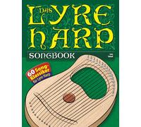 Das Lyre Harp Songbook: 60 Song-Klassiker für Lyre Harp