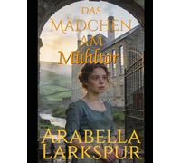 Das Mädchen am Mühltor