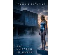 Das Mädchen im Becken