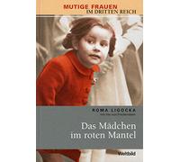 Das Mädchen im roten Mantel . Roma Ligocka