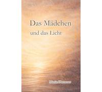 Das Mädchen und das Licht