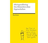 Das Männchen ohne Eigenschaften. Die besten Cartoons von @kriegundfreitag - Reclams Universal-Bibliothek: @kriegundfreitag - 14578
