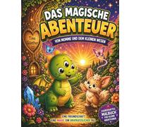 Das Magische Abenteuer: von Momme und dem kleinen Wesen