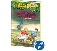 Das magische Baumhaus (Band 20) - Im Auge des Wirbelsturms: Reise mit Anne und Philipp in die Prärie Nordamerikas! - Kinderbuchklassiker zum Vorlesen und Selberlesen ab 8 Jahren