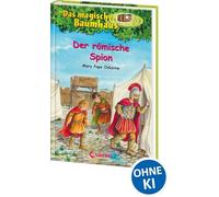 La casa del árbol mágica (Tomo 56) - El espía romano: Infantil sobre la antigua Roma, desde 8 años