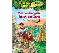 Das magische Baumhaus (Band 58) - Das verborgene Reich der Inka: Kinderbuch mit Lamas in Peru für Mädchen und Jungen ab 8 Jahre