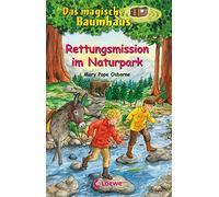 Das magische Baumhaus (Band 59) - Rettungsmission im Naturpark: Kinderbuch über Naturschutz für Mädchen und Jungen ab 8 Jahre