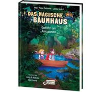 Das magische Baumhaus (Comic-Buchreihe, Band 6) - Gefahr am Amazonas: Folge Anne und Philipp auf ihrer faszinierenden Reise in den artenreichen Regenwald! - Ein Comic-Buch für Kinder ab 7 Jahren