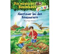 Das magische Baumhaus junior 01 - Abenteuer bei den Dinosauriern