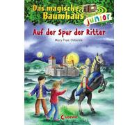 Das magische Baumhaus junior 02 - Auf der Spur der Ritter