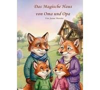 Das Magische Haus von Oma und Opa